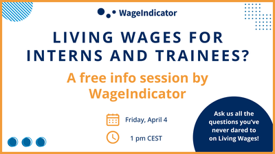 Info Session: Living Wage for interns, trainee's or very young workers?