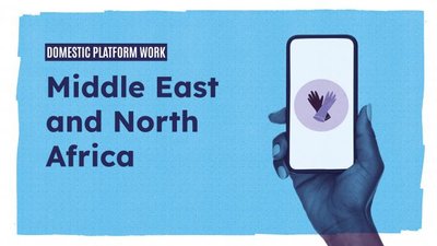 Fairwork - New report from Fairwork assesses the state of domestic platform work in the Middle East and North Africa